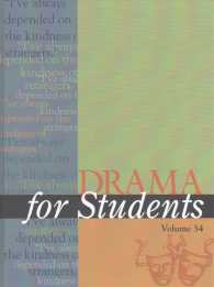 Drama for Students : Presenting Alalysis, Context, and Criticism on Commonly Studied Dramas (Drama for Students)
