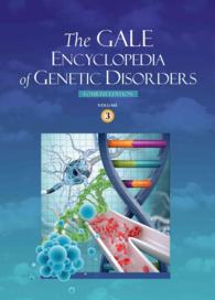 The Gale Encyclopedia of Genetic Disorders (3-Volume Set) （4TH）
