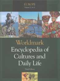 Worldmark Encyclopedia of Cultures & Daily Life : Europe (Worldmark Encyclopedia of Cultures & Daily Life) （3RD）