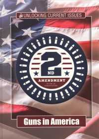 Guns in America (Unlocking Current Issues)