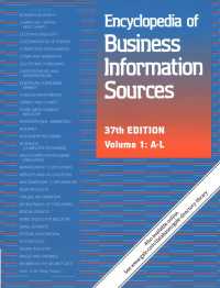 ビジネス情報源百科事典（第３７版・全２巻）<br>Encyclopedia of Business Information Sources : A Bibliographic Guide to More than 35,000 Citations Covering over 1,100 Subjects of Interest to Business Personnel （37TH）