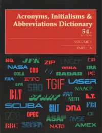 Acronyms, Initialisms, and Abbreviations Dictionary : A Guide to Acronyms, Abbreviations, Contractions, Alphabetic Symbols, and Similar Condensed Appellations （54TH）