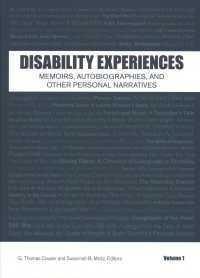 障害という経験：回想・自伝・個人的体験談（全２巻）<br>Disability Experiences : 2 Volume Set (Disability Experiences) （Library Binding）