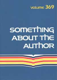 Something about the Author : Facts and Pictures about Authors and Illustrators of Books for Young People (Something about the Author) （Library Binding）
