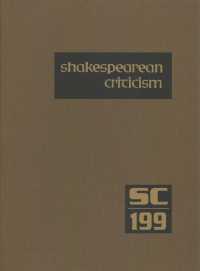Shakespearean Criticism : Criticism of William Shakespeare's Plays and Poetry, from the First Published Appraisals to Current Evaluations (Shakespeare 〈199〉