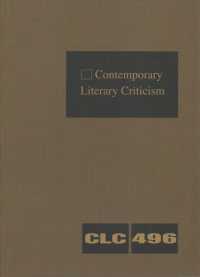 Contemporary Literary Criticism : Criticism of the Works of Today's Novelists, Poets, Playwrights, Short Story Writers, Scriptwriters, and Other Creative Writers (Contemporary Literary Criticism)
