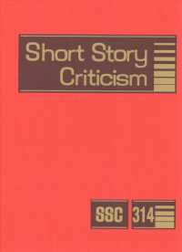 Short Story Criticism : Excerpts from Criticism of the Works of Short Fiction Writers (Short Story Criticism)