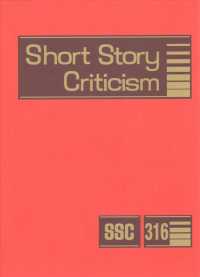 Short Story Criticism : Excerpts from Criticism of the Works of Short Fiction Writers (Short Story Criticism)
