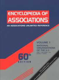 Encyclopedia of Associations: National Organizations of the U.S. (Encyclopedia of Associations: National Organizations of the) （60TH Library Binding）