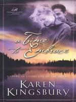 A Time to Embrace : A Story of Hope, Healing, and Abundant Life (Walker Large Print Books) （LRG）