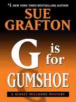 G Is for Gumshoe (Thorndike Press Large Print Famous Authors Series) （LRG）