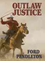 Outlaw Justice (Wheeler Large Print Western) （LRG）
