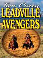 Leadville Avengers (Wheeler Large Print Western) （LRG）