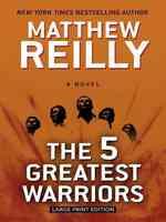 The 5 Greatest Warriors (Thorndike Press Large Print Basic Series) （LRG）