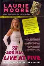 Deb on Arrival-Live at Five (Thorndike Press Large Print Core Series) （LRG）