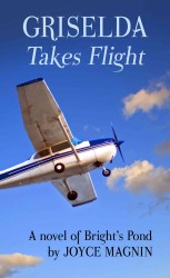 Griselda Takes Flight : A Novel of Bright's Pond (Thorndike Press Large Print Christian Fiction) （LRG）