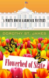Flowerbed of State : A White House Gardener Mystery (Wheeler Large Print Cozy Mystery) （LRG）