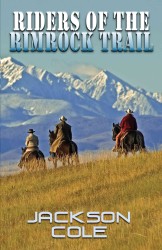 Riders of the Rimrock Trail (Wheeler Large Print Western) （LRG）