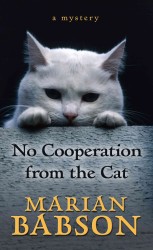 No Cooperation from the Cat : A Mystery (Thorndike Press Large Print Mystery Series) （LRG）