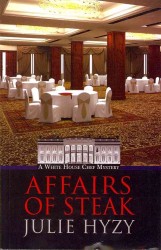 Affairs of Steak (White House Chef Mysteries) （LRG）