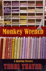 Monkey Wrench (Quilting Mysteries) （LRG）