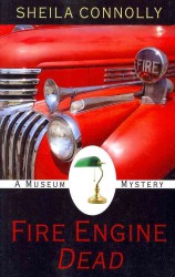 Fire Engine Dead (Wheeler Publishing Large Print Cozy Mysteries: Museum Mysteries) （LRG）