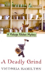 A Deadly Grind (Vintage Kitchen Mystery) （LRG）