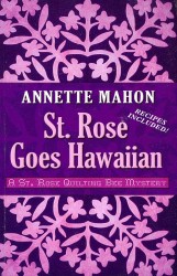 St. Rose Goes Hawaiian (St. Rose Quilting Bee Mysteries) （LRG）