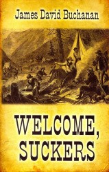 Welcome, Suckers : A Western Story (Wheeler Large Print Western) （LRG REP）