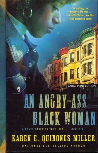 An Angry-Ass Black Woman (Thorndike Press Large Print African American Series) （LRG）