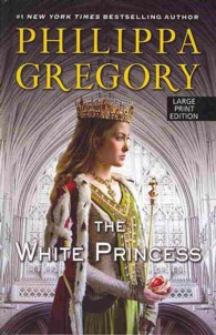 The White Princess (Thorndike Press Large Print Basic Series) （LRG）