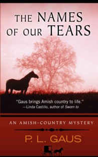 The Names of Our Tears (Thorndike Press Large Print Mystery Series) （LRG）