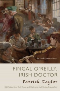 Fingal O'reilly, Irish Doctor (An Irish Country Novel:thorndike Press large print core) （LRG）