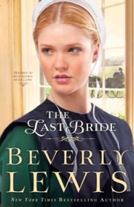 The Last Bride (Thorndike Press Large Print Christian Fiction) （LRG）