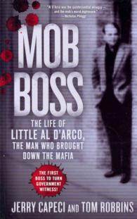 Mob Boss : The Life of Little Al D'Arco, the Man Who Brought Down the Mafia (Thorndike Large Print Crime Scene) （LRG）
