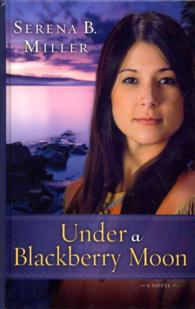 Under a Blackberry Moon (Thorndike Christian Romance)