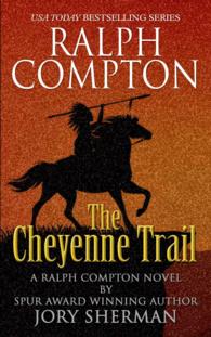 Ralph Compton : The Cheyenne Trail (Thorndike Large Print Western Series) （LRG）