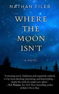 Where the Moon Isn't (Thorndike Press Large Print Core Series) （LRG）