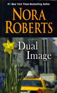 Dual Image (Thorndike Press Large Print Romance Series) （LRG）
