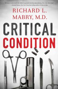 Critical Condition (Thorndike Press Large Print Christian Mystery) （LRG）
