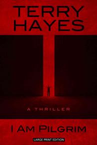 I Am Pilgrim (Thorndike Press Large Print Basic Series) （LRG）