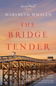 The Bridge Tender (Sunset Beach Novels)