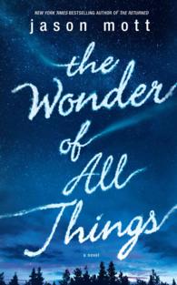The Wonder of All Things (Wheeler Large Print Book Series) （LRG）