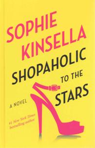 Shopaholic to the Stars (Thorndike Press Large Print Core Series) （LRG）