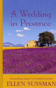 A Wedding in Provence (Thorndike Press Large Print Women's Fiction) （LRG）