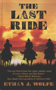 The Last Ride (Thorndike Large Print Western Series) （LRG）