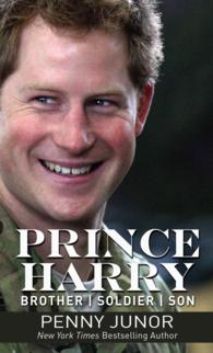 Prince Harry : Brother, Soldier, Son (Thorndike Press Large Print Biographies & Memoirs Series) （LRG）