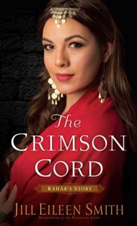 The Crimson Cord : Rahab's Story (Daughters of the Promised Land)