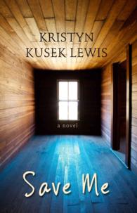 Save Me (Thorndike Press Large Print Women's Fiction) （LRG）
