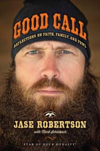 Good Call : Reflections on Faith, Family, and Fowl (Thorndike Press Large Print Inspirational Series) （LRG）